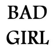 Bad Girl - بد گرل